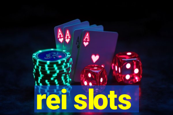 rei slots